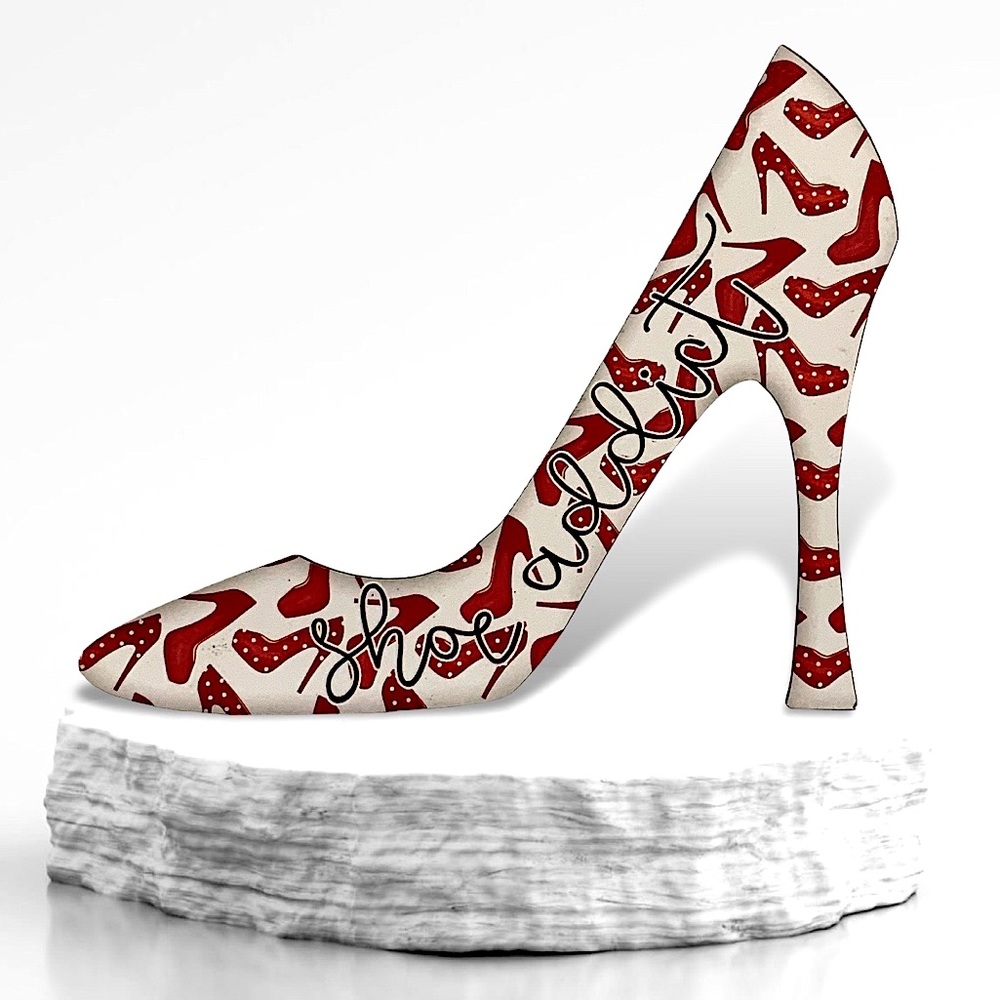 Plaque High Heel Shoe Addict Graphic Wall Sign Hang or Freestanding 10 X 8 in